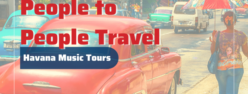 people-to-people-travel-havana-music-tours-1