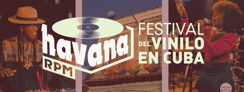 Havana RPM Vinyl Music Festival - Havana Music Tours Promo